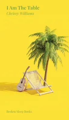 Ich bin der Tisch: Gedichte von der Liebesinsel - I am the Table: Poems found on Love Island