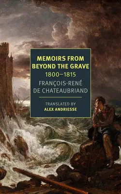 Erinnerungen von jenseits des Grabes: 1800-1815 - Memoirs from Beyond the Grave: 1800-1815