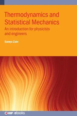 Thermodynamik und Statistische Mechanik: Eine Einführung für Physiker und Ingenieure - Thermodynamics and Statistical Mechanics: An introduction for physicists and engineers