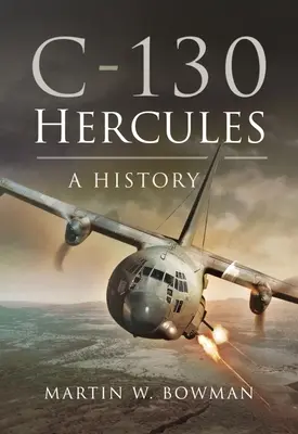 C-130 Hercules: Eine Geschichte - C-130 Hercules: A History