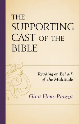 Die Nebendarsteller der Bibel: Lesen im Namen der Menge - The Supporting Cast of the Bible: Reading on Behalf of the Multitude