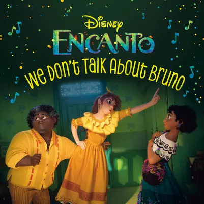 Wir reden nicht über Bruno (Disney Encanto) - We Don't Talk about Bruno (Disney Encanto)