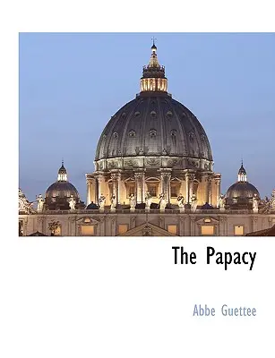 Das Papsttum - The Papacy