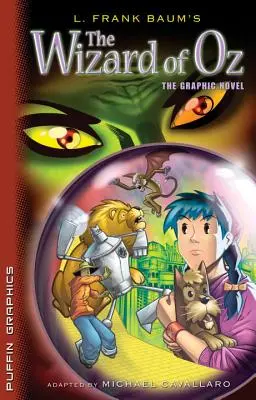 Der Zauberer von Oz: Die Graphic Novel - The Wizard of Oz: The Graphic Novel