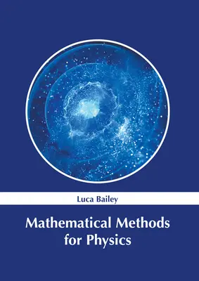 Mathematische Methoden für die Physik - Mathematical Methods for Physics