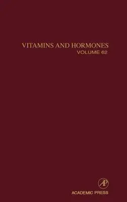 Vitamine und Hormone: Band 62 - Vitamins and Hormones: Volume 62