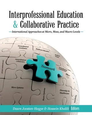 Interprofessionelle Ausbildung und kollaborative Praxis: Internationale Ansätze auf Mikro-, Meso- und Makro-Ebene - Interprofessional Education and Collaborative Practice: International Approaches at Micro, Meso, and Macro Levels