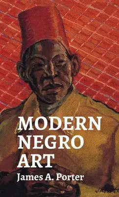 Moderne Negerkunst Hardcover - Modern Negro Art Hardcover