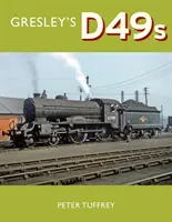 Gresleys D49s - Gresley's D49s