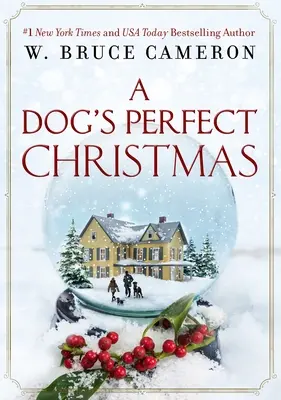 Das perfekte Weihnachtsfest für einen Hund - A Dog's Perfect Christmas