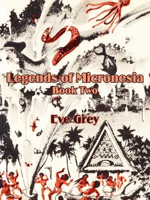 Legenden von Mikronesien (Buch Zwei) - Legends of Micronesia (Book Two)