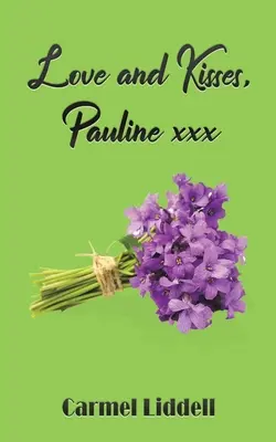 Liebe und Küsse, Pauline xxx - Love and Kisses, Pauline xxx
