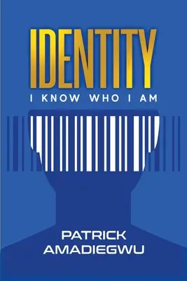 Die Identität: Ich weiß, wer ich bin - Identity: I know who I am