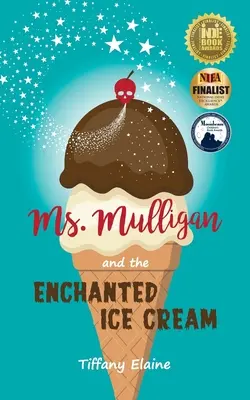 Frau Mulligan und das verzauberte Speiseeis - Ms. Mulligan and the Enchanted Ice Cream