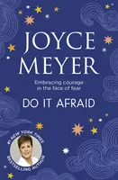 Do It Afraid - Mutig sein im Angesicht der Furcht - Do It Afraid - Embracing Courage in the Face of Fear