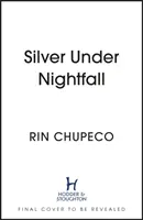 Silber unter der Dunkelheit - Silver Under Nightfall