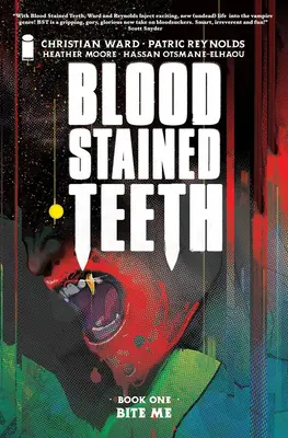 Blood Stained Teeth, Band 1: Beiß mich - Blood Stained Teeth, Volume 1: Bite Me