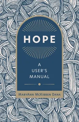 Hoffnung: Ein Benutzerhandbuch - Hope: A User's Manual