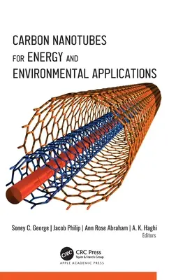 Kohlenstoff-Nanoröhrchen für Energie- und Umweltanwendungen - Carbon Nanotubes for Energy and Environmental Applications