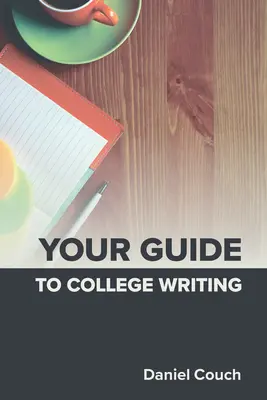 Ihr Leitfaden zum Schreiben am College - Your Guide to College Writing