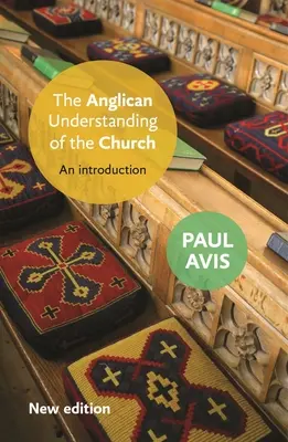 Das anglikanische Verständnis der Kirche: Eine Einführung - The Anglican Understanding of the Church: An Introduction