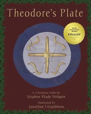 Theodore's Plate: Eine Weihnachtsfabel - Theodore's Plate: A Christmas Fable