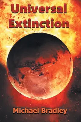 Universelle Auslöschung - Universal Extinction