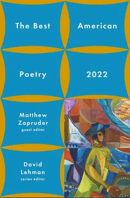 Die beste amerikanische Lyrik 2022 - The Best American Poetry 2022