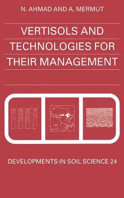 Vertisols und Technologien für ihr Management: Band 24 - Vertisols and Technologies for Their Management: Volume 24