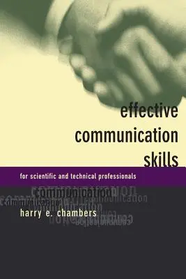 Effektive Kommunikationsfähigkeiten für wissenschaftliche und technische Fachkräfte - Effective Communication Skills for Scientific and Techinical Professionals