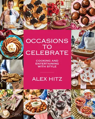 Anlässe zum Feiern: Kochen und Unterhalten mit Stil - Occasions to Celebrate: Cooking and Entertaining with Style