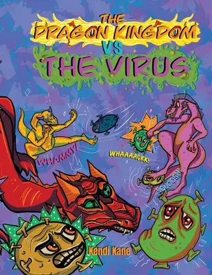 Das Drachenreich und der Virus - The Dragon Kingdom VS The Virus