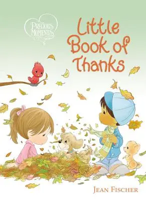 Kostbare Momente: Kleines Buch des Dankes - Precious Moments: Little Book of Thanks