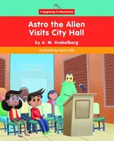 Astro der Außerirdische besucht das Rathaus - Astro the Alien Visits City Hall