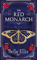 Red Monarch - Die Bronte-Schwestern nehmen es in dieser spannenden und fesselnden Fortsetzung mit der Londoner Unterwelt auf - Red Monarch - The Bronte sisters take on the underworld of London in this exciting and gripping sequel