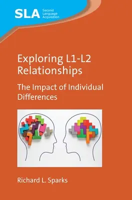 Erforschung von L1-L2-Beziehungen: Die Auswirkungen der individuellen Unterschiede - Exploring L1-L2 Relationships: The Impact of Individual Differences