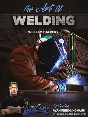 Die Kunst des Schweißens - The Art of Welding