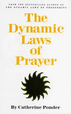 Die dynamischen Gesetze des Gebets - The Dynamic Laws of Prayer