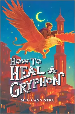 Wie man einen Greifen heilt - How to Heal a Gryphon