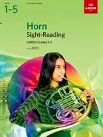 Sight-Reading für Horn, ABRSM Grades 1-5, ab 2023 - Sight-Reading for Horn, ABRSM Grades 1-5, from 2023