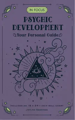 Psychische Entwicklung im Fokus: Ihr persönlicher Leitfaden Band 18 - In Focus Psychic Development: Your Personal Guide Volume 18