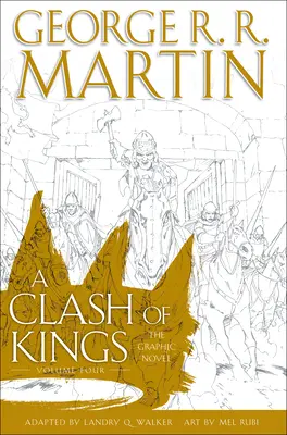 A Clash of Kings: Die Graphic Novel: Band Vier - A Clash of Kings: The Graphic Novel: Volume Four