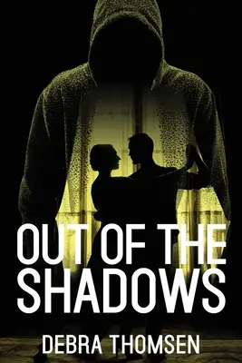Aus dem Schatten heraus - Out of the Shadows
