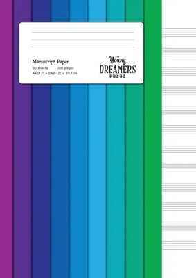 Manuskript Papier: Farbspektrum A4 Blanko-Notenblatt Notizbuch - Manuscript Paper: Colour Spectrum A4 Blank Sheet Music Notebook