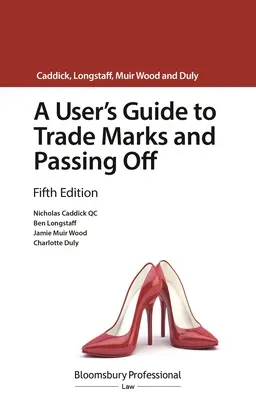 Ein Benutzerhandbuch zu Marken und Passing Off - A User's Guide to Trade Marks and Passing Off