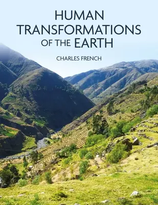 Menschliche Transformationen der Erde - Human Transformations of the Earth