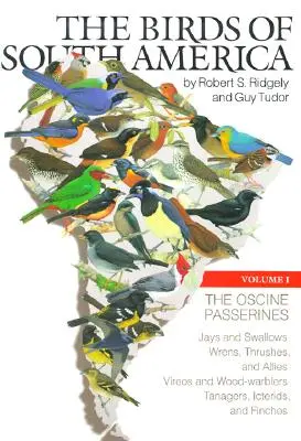 Die Sperlingsvögel der Oszine: Eichelhäher und Schwalben, Zaunkönige, Drosseln und Verbündete, Vireos und Waldlaubsänger, Tangaren, Icteriden und Finken - The Oscine Passerines: Jays and Swallows, Wrens, Thrushes, and Allies, Vireos and Wood-Warblers, Tanagers, Icterids, and Finches