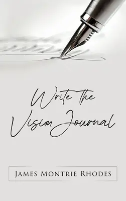 Schreiben Sie das Vision Journal - Write the Vision Journal