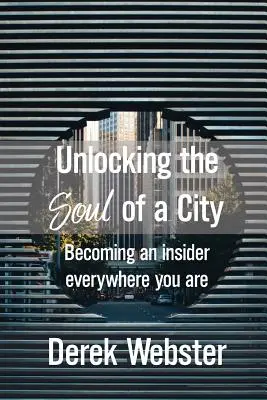 Die Seele einer Stadt freilegen - Unlocking the Soul of a City