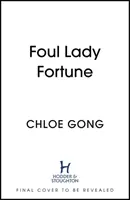 Stinkende Glücksgöttin - Foul Lady Fortune